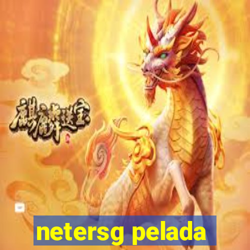 netersg pelada